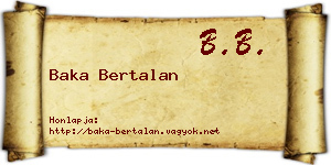 Baka Bertalan névjegykártya